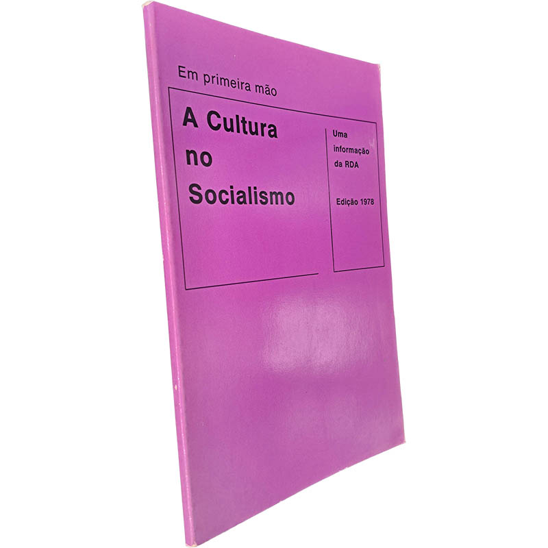 A cultura do socialismo - A cultura do socialismo -