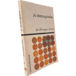 A demografia - Jean Bourgeois-Pichat