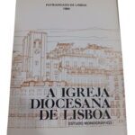 A igreja diocesana de Lisboa: estudo monográfico -