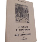 A igreja e convento de São Domingos de Lisboa - M. M. de Brière