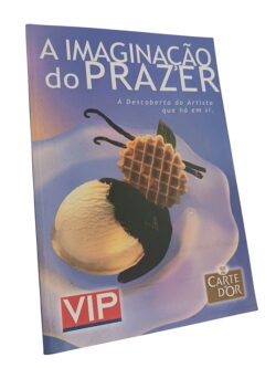 A imaginação do prazer -