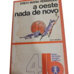 A oeste nada de novo - Erich Maria Remarque