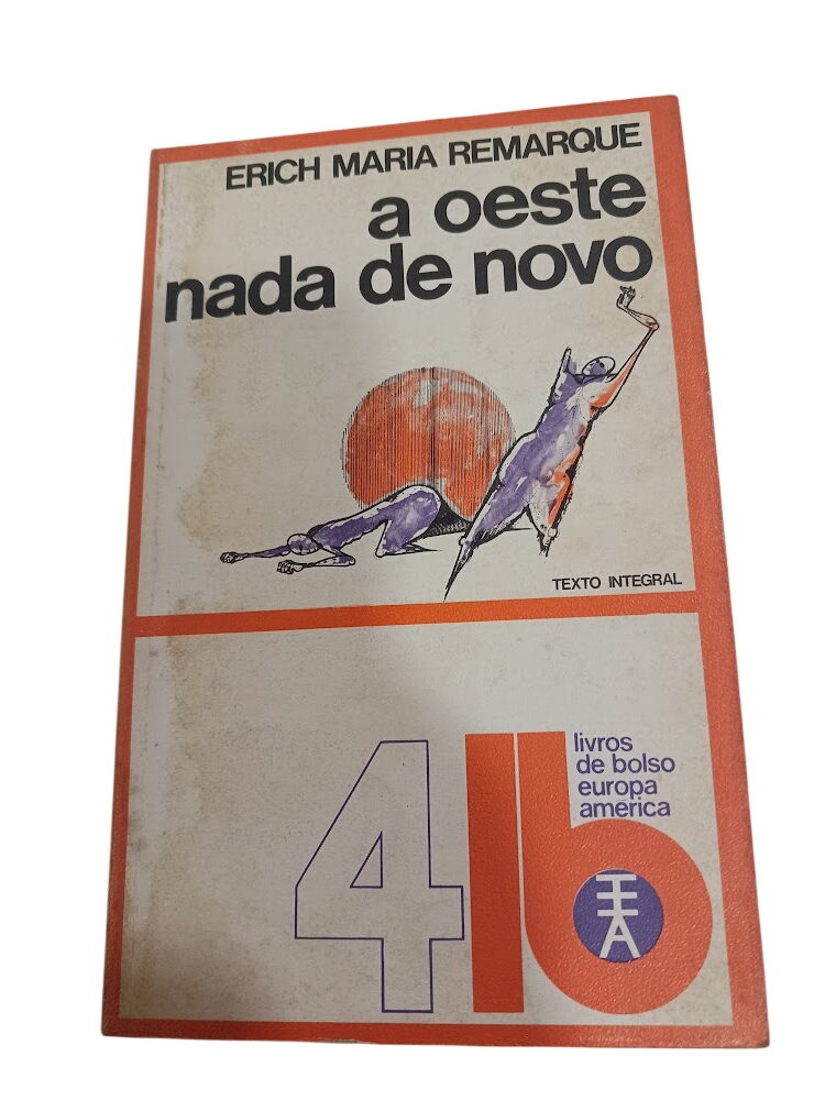 A oeste nada de novo - Erich Maria Remarque A oeste nada de novo - Erich Maria Remarque