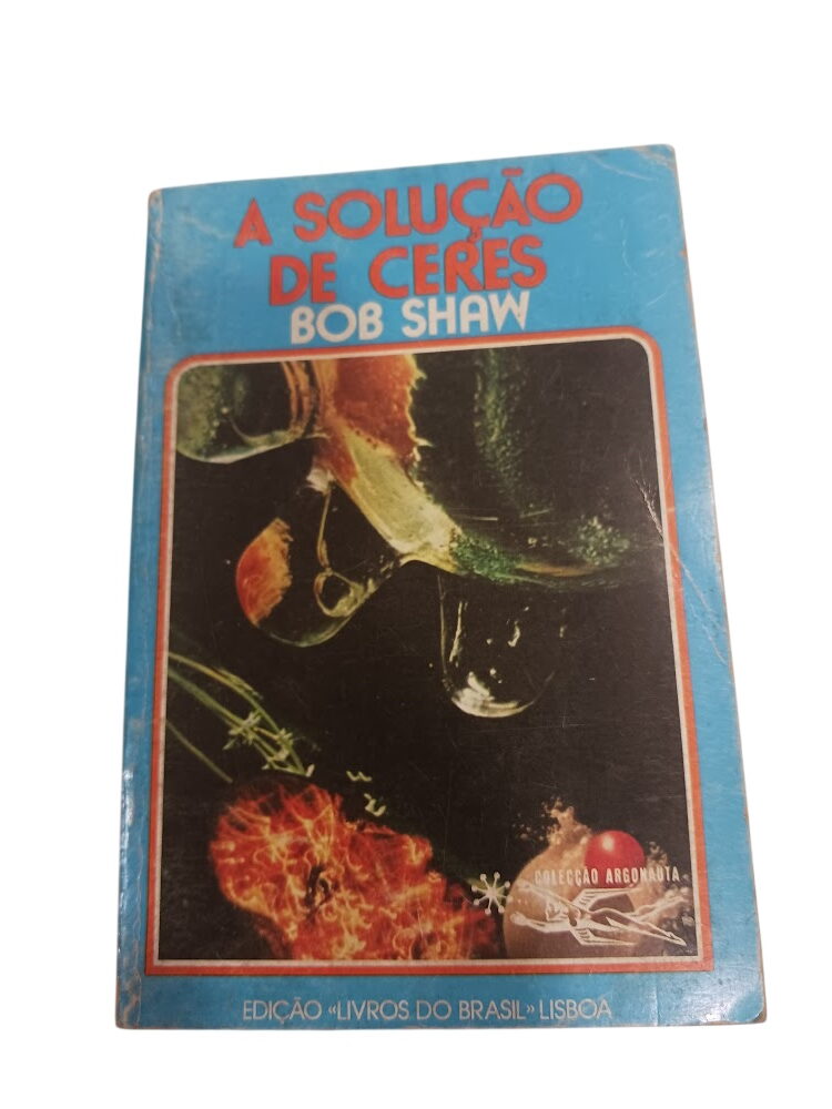 A solução de Ceres - Bob Shaw A solução de Ceres - Bob Shaw