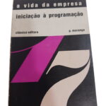 A vida da empresa: iniciação à programação - P. Morange