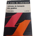 A vida da empresa: métodos de formação dos quadros - g. sarrouy