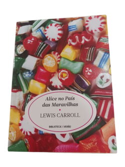 Alice no País das Maravilhas - Lewis Carroll