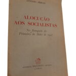 Alocução aos Socialistas no Banquete do Primeiro de Maio de 1947 -