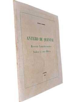 Antero de Quental (Breves considerações sobre a sua obra) - Morão Correia