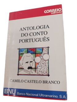 Antologia do Conto Português - - Camilo Castelo Branco