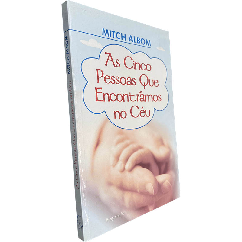 As cinco pessoas que encontramos no céu - Mitch Albom As cinco pessoas que encontramos no céu - Mitch Albom