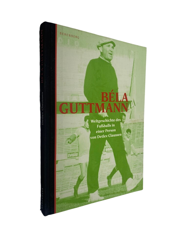 Béla Guttmann - Detlev Claussen Béla Guttmann - Detlev Claussen