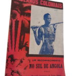 Cadernos Coloniais - Um Reconhecimento no Sul de Angola - Tenente Coronel J. R. Costa Júnior