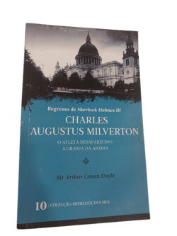 Charles Augustus Milverton - Sir Arthur Conan Doyle