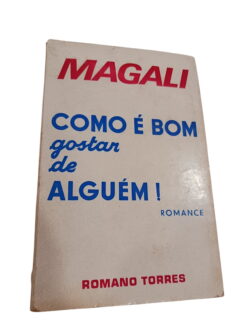 Como é bom gostar de alguém! -