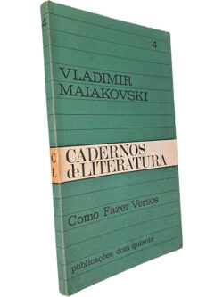 Como fazer versos - Vladimir Maiakovski