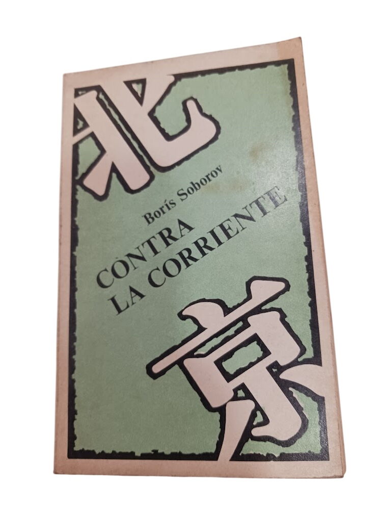 Contra la Corriente - Boris Soborov Contra la Corriente - Boris Soborov