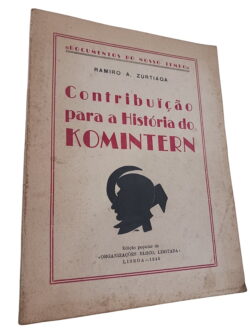 Contribuição para a História do Komintern - Ramiro A. Zurtiaga