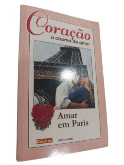 Coração A Chama Do Amor - INÊS CASTRO
