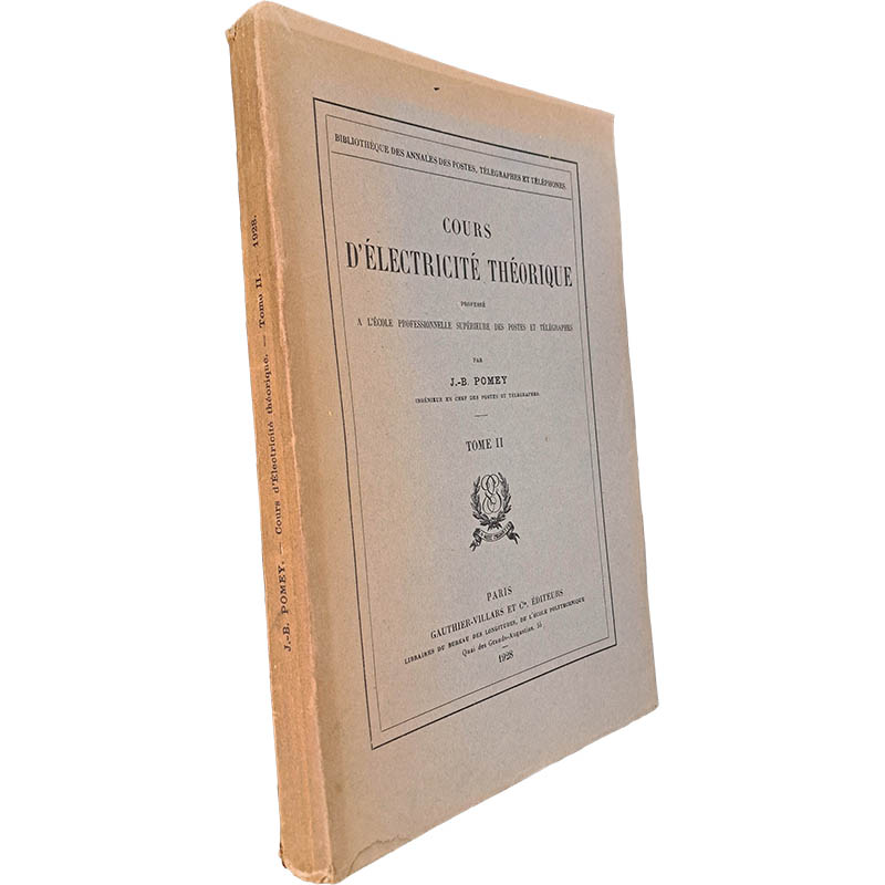 Cours d'Électricité Théorique (Tome II) - J. B. Pomey Cours d'Électricité Théorique (Tome II) - J. B. Pomey