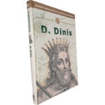 D. Dinis - Florbela Marante