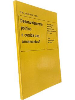 Desanuviamento político e corrida aos armamentos? -