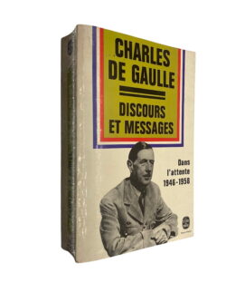 Discours et Messages - Charles de Gaulle