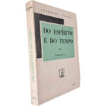 Do espírito e do tempo - M. Antunes