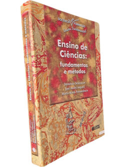 Ensino de ciências: Fundamentos e métodos - Demétrio Delizoicov / José André Angotti / Marta Maria Pernambuco