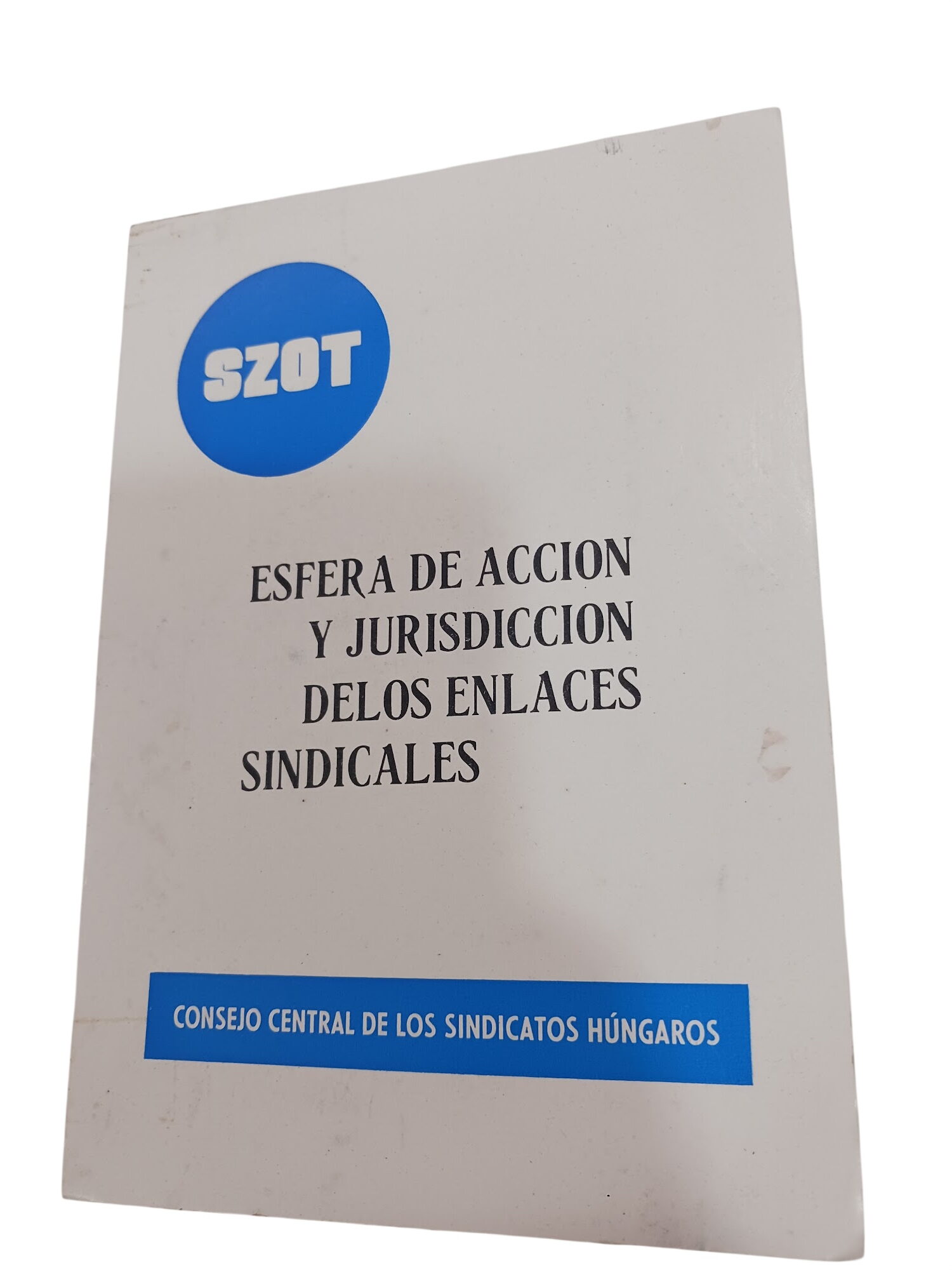 Esfera de accion y jurisdiccion de los enlaces sindicales - Esfera de accion y jurisdiccion de los enlaces sindicales -