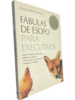 Fábulas de Esopo para executivos - Alexandre Rangel