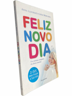 Feliz novo dia (Um sistema completo de fitness mental) - Anna Llauradó / Lena Mercadal
