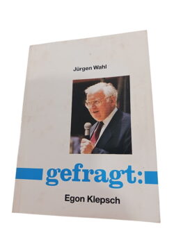 Gefragt: - Egon Klepsch