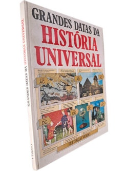 Grandes datas da História Universal - Guy Arnold
