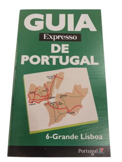 Guia Expresso de Portugal 6 - Grande Lisboa -
