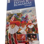 Guia das mais famosas festas & romarias de portugal 3 -
