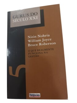 Gurus do Século XXI - Nitin Nohria