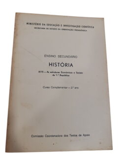 História A15 - As Estruturas Económicas e Sociais da 1.ª República -