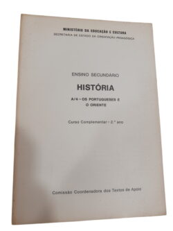 História A/4 - Os Portugueses e o Oriente -