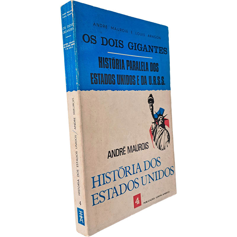 História dos Estados Unidos (Volume 4) - André Maurois História dos Estados Unidos (Volume 4) - André Maurois
