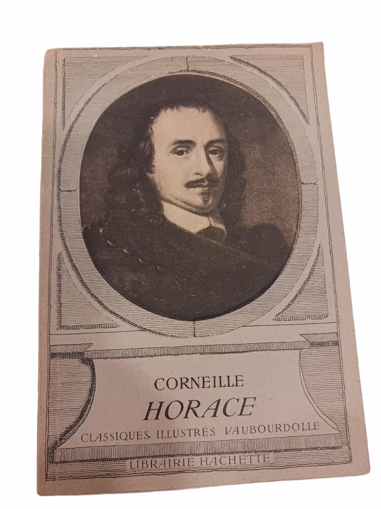 Horace - Corneille Horace - Corneille