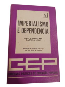 Imperialismo e Dependência - Marta Harnecker