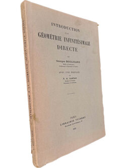 Introduction a la géométrie infinitésimale directe - Georges Bouligand