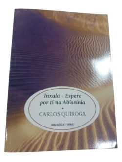 Inxalá - Espero Por Ti Na Abissínia - CARLOS QUIROGA