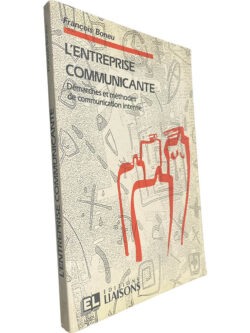 L'entreprise communicante - François Boneu