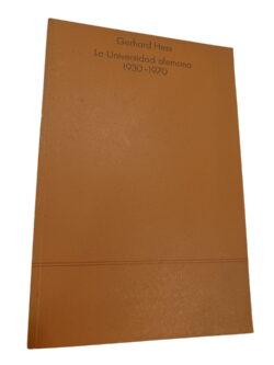 La universidad alemana 1930–1970 - Gerhard Hess