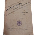 Le végétarisme à la lumière de la théosophie - Annie Besant