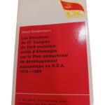 Les Directives du IXe Congrès du Parti socialiste unifié d’Allemagne sur le Plan quinquennal de développement économique en R.D.A. 1976–1980 - Horst Sindermann