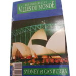 Les Plus Belles Villes du Monde: Sydney et Canberra -