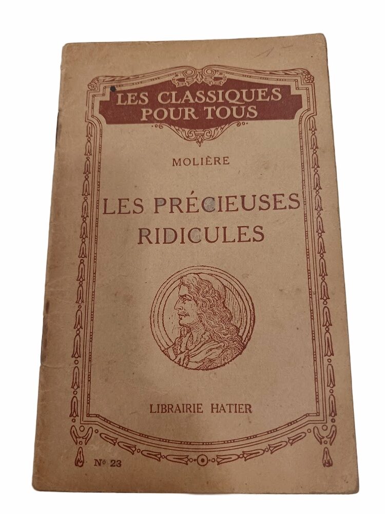 Les Précieuses Ridicules - Molière Les Précieuses Ridicules - Molière